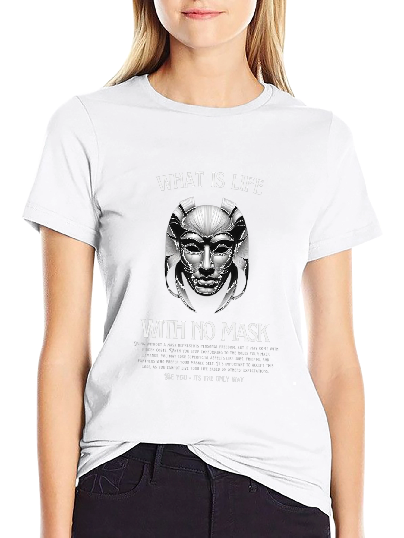 What is Life With No Mask Graphic Tee