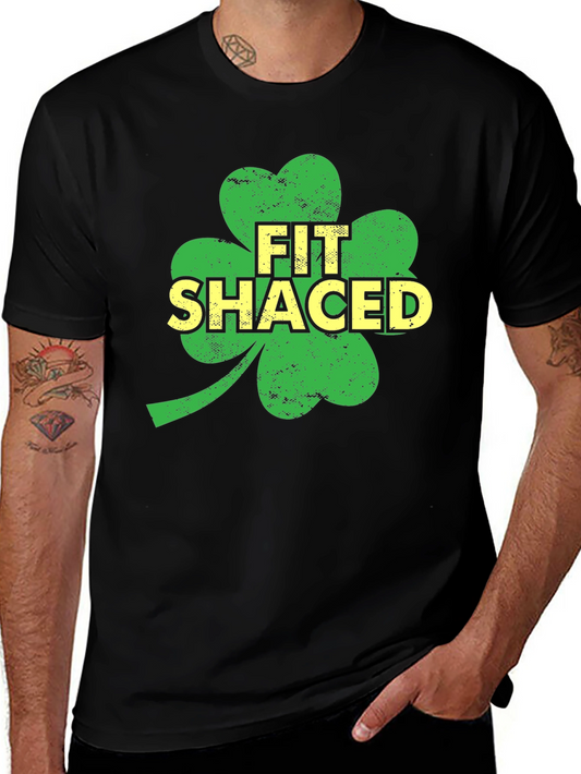 Fit Shaced Shamrock St. Patricks Day T-Shirt
