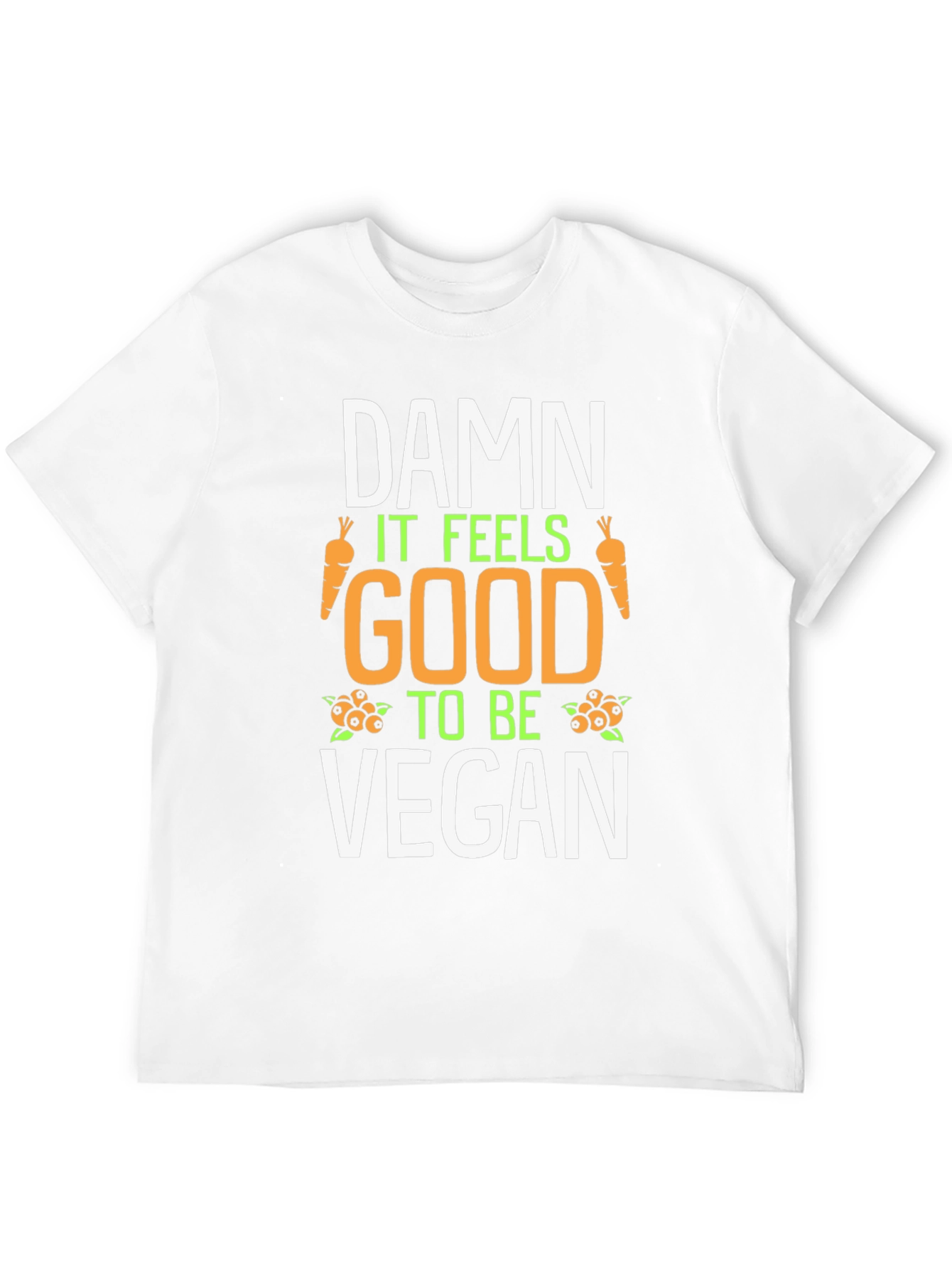 Damn It Feels Good To Be Vegan T-Shirt