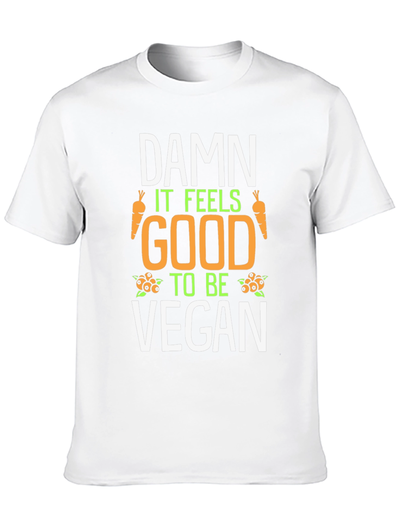 Damn It Feels Good To Be Vegan T-Shirt